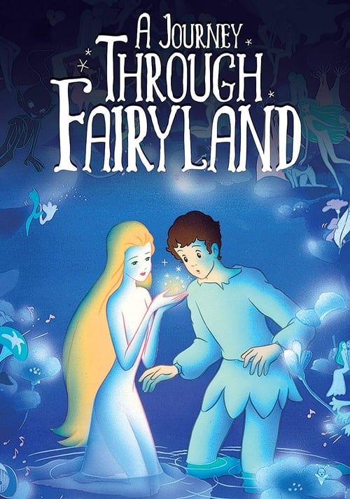 Key visual of A Journey Through Fairyland