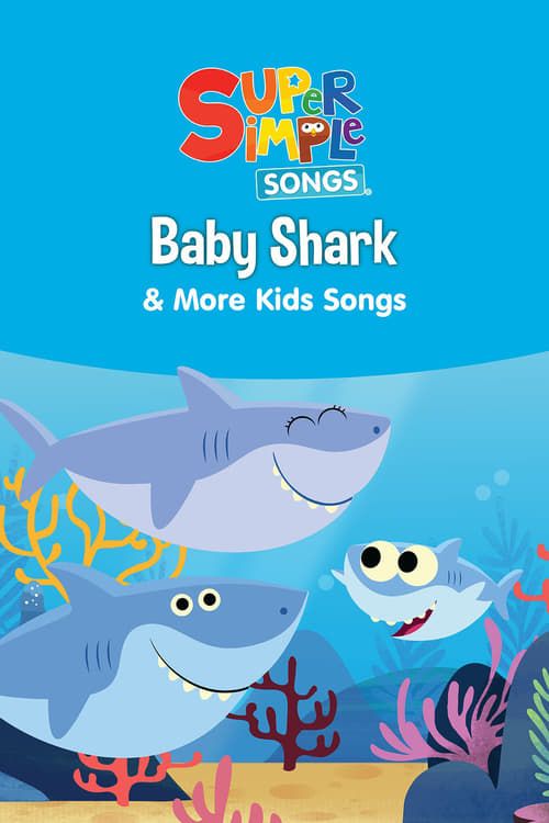 Key visual of Baby Shark & More Kids Songs: Super Simple Songs