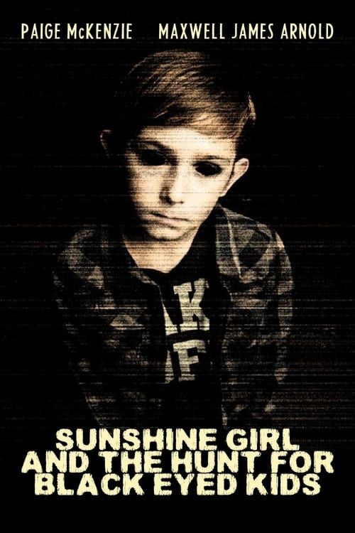 Key visual of Sunshine Girl and The Hunt For Black Eyed Kids