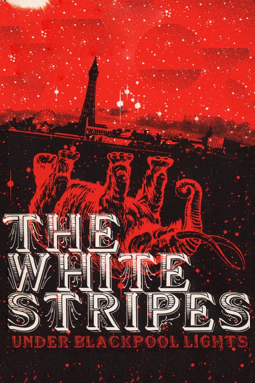 Key visual of The White Stripes: Under Blackpool Lights