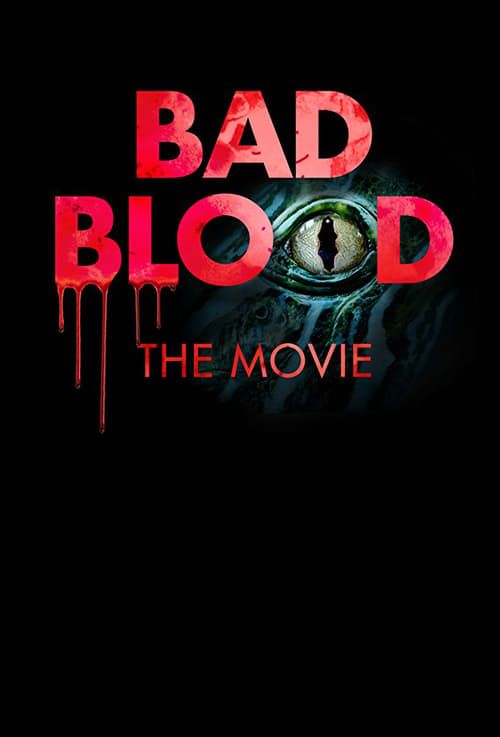 Key visual of Bad Blood: The Movie