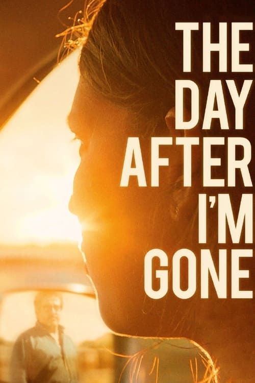 Key visual of The Day After I'm Gone