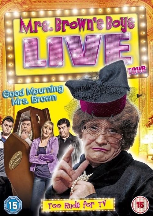 Key visual of Mrs. Brown's Boys Live Tour: Good Mourning Mrs. Brown