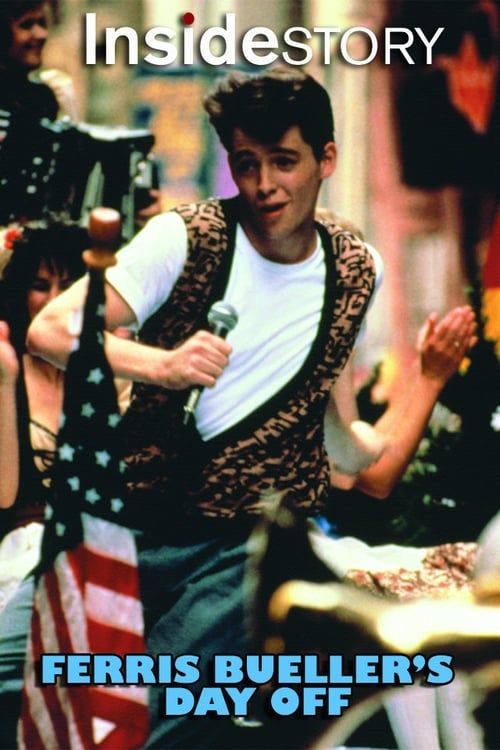 Key visual of Inside Story: Ferris Bueller's Day Off