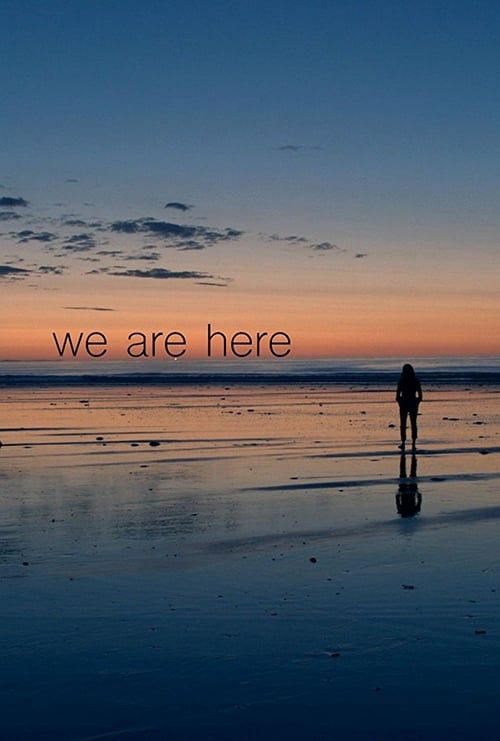 Key visual of We Are Here