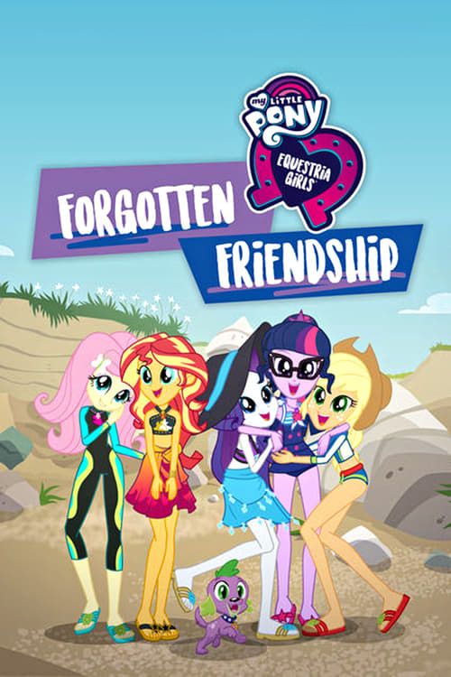 Key visual of My Little Pony: Equestria Girls - Forgotten Friendship