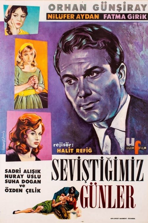 Key visual of Seviştiğimiz Günler