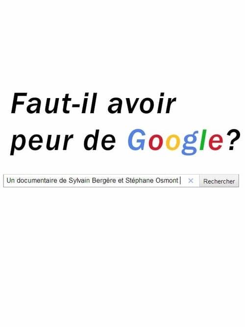 Key visual of Faut-il avoir peur de Google?