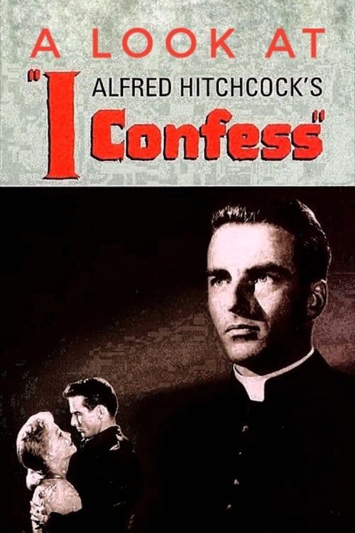 Key visual of Hitchcock's Confession: A Look at I Confess