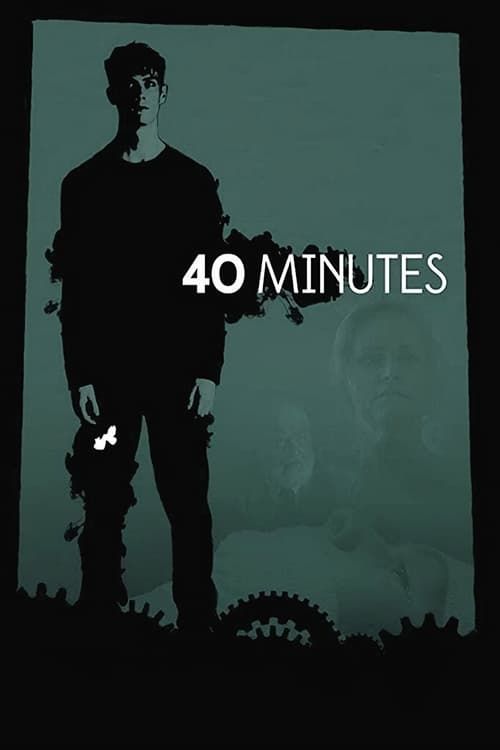 Key visual of 40 Minutes
