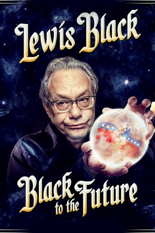 Key visual of Lewis Black: Black to the Future