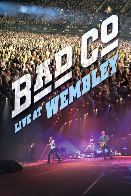 Key visual of Bad Company - Live At Wembley