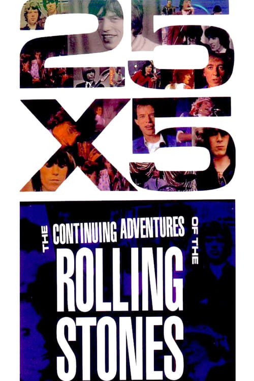 Key visual of The Rolling Stones: 25x5 - The Continuing Adventures of The Rolling Stones