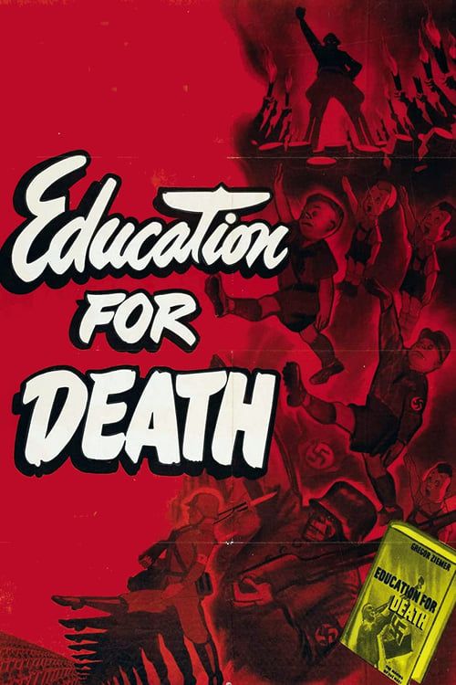 Key visual of Education for Death: The Making of the Nazi