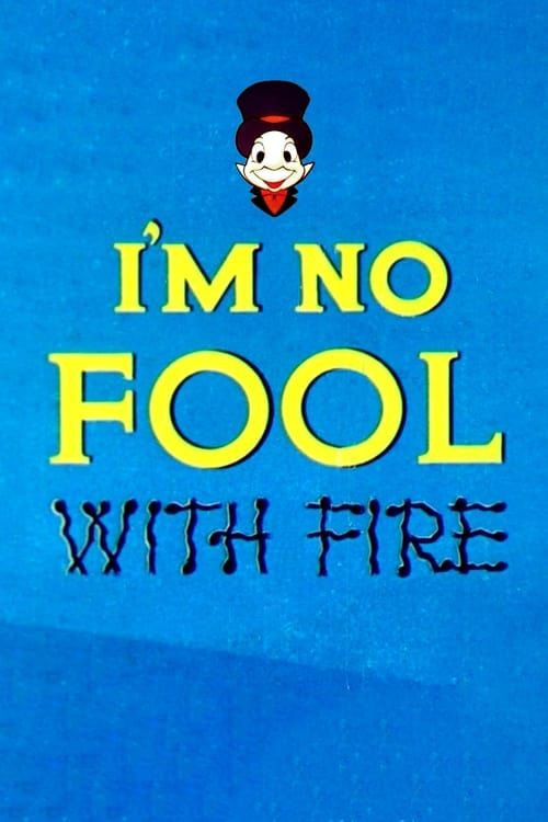 Key visual of I'm No Fool with Fire