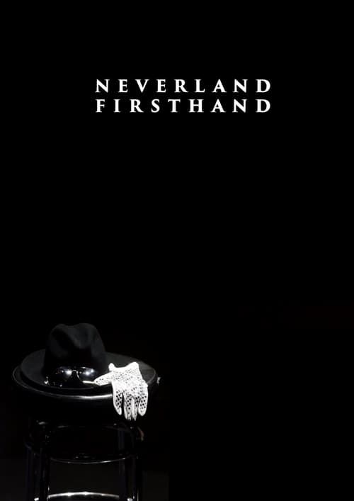 Key visual of Neverland Firsthand: Investigating the Michael Jackson Documentary