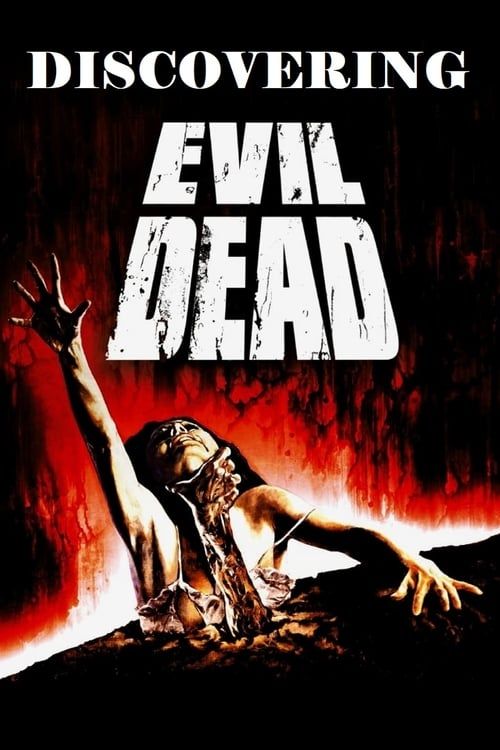 Key visual of Discovering 'Evil Dead'