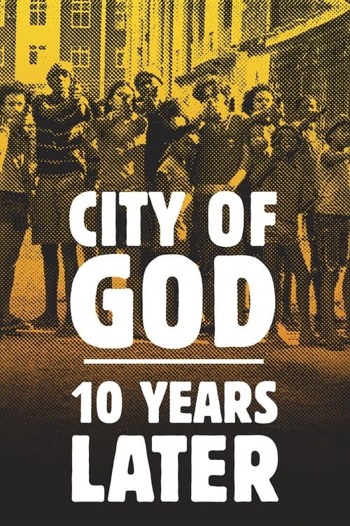 Key visual of City of God: 10 Years Later