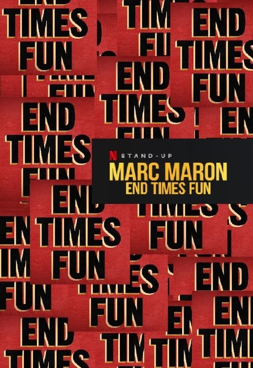 Key visual of Marc Maron: End Times Fun