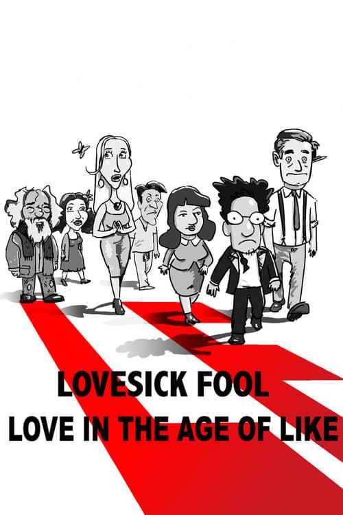 Key visual of Lovesick Fool - Love in the Age of Like