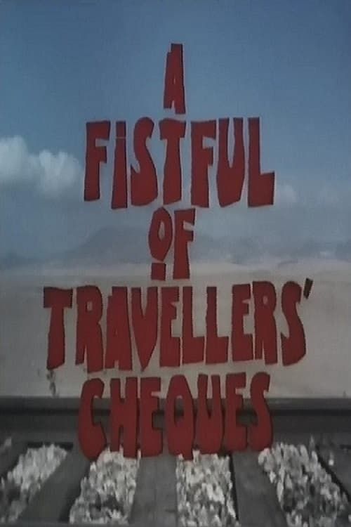 Key visual of A Fistful of Travellers' Cheques