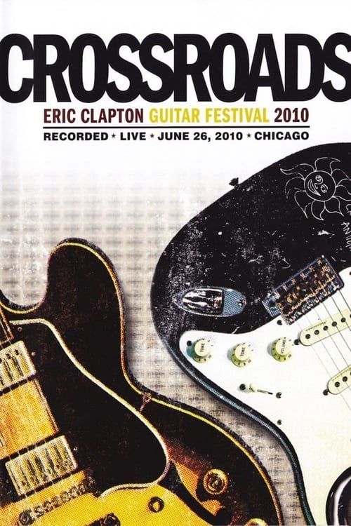 Key visual of Eric Clapton's Crossroads Guitar Festival 2010