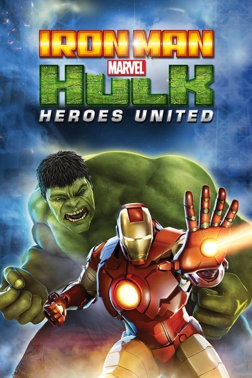 Key visual of Iron Man & Hulk: Heroes United