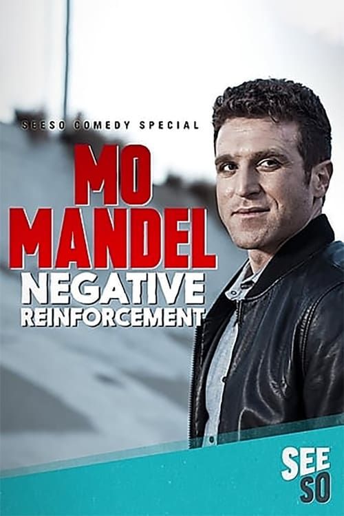 Key visual of Mo Mandel: Negative Reinforcement