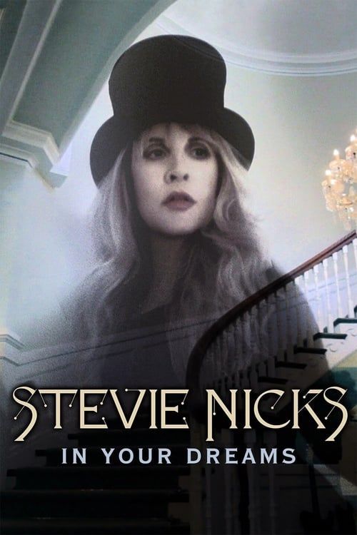 Key visual of Stevie Nicks: In Your Dreams