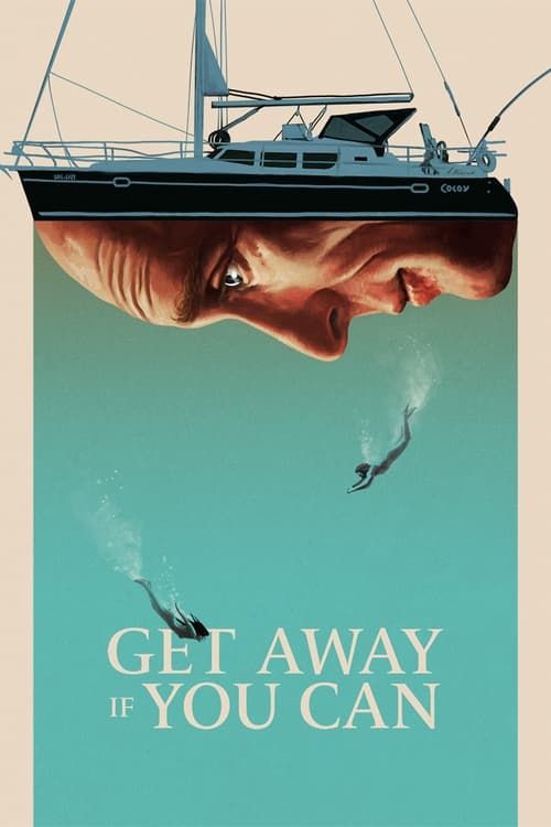 Key visual of Get Away If You Can