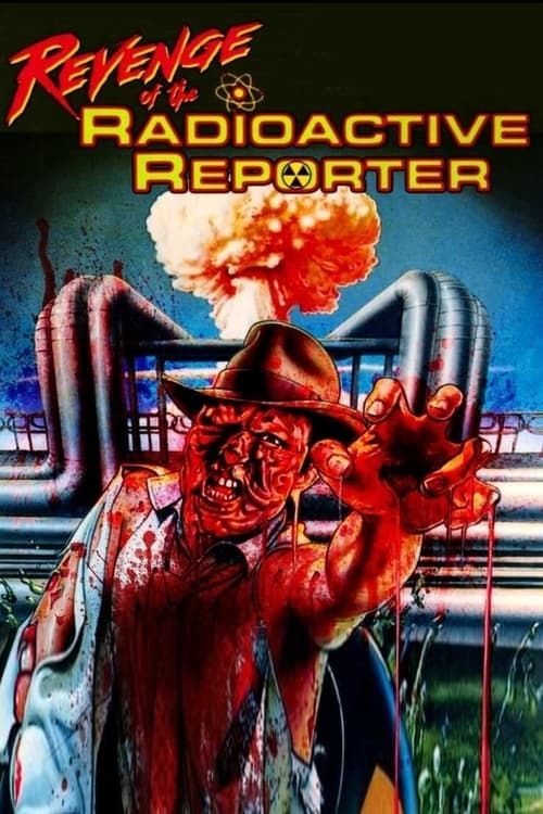 Key visual of Revenge of the Radioactive Reporter