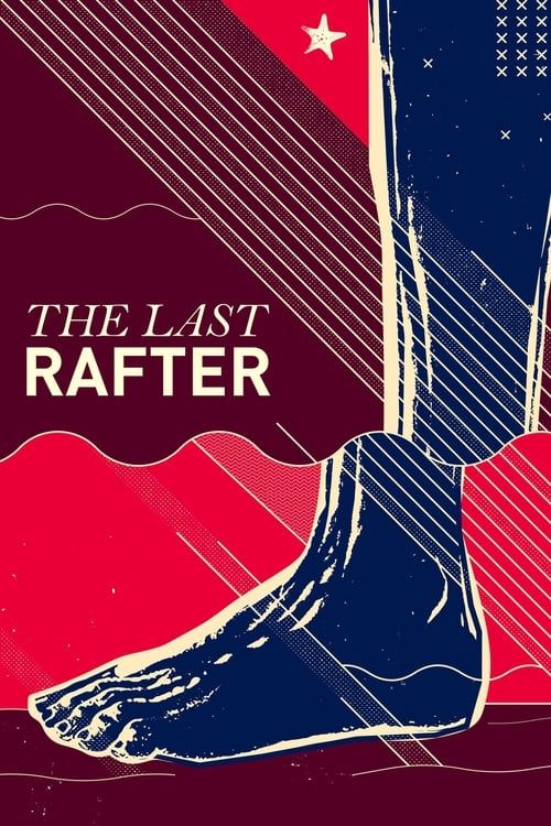 Key visual of The Last Rafter
