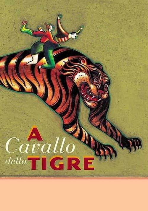 Key visual of A cavallo della tigre