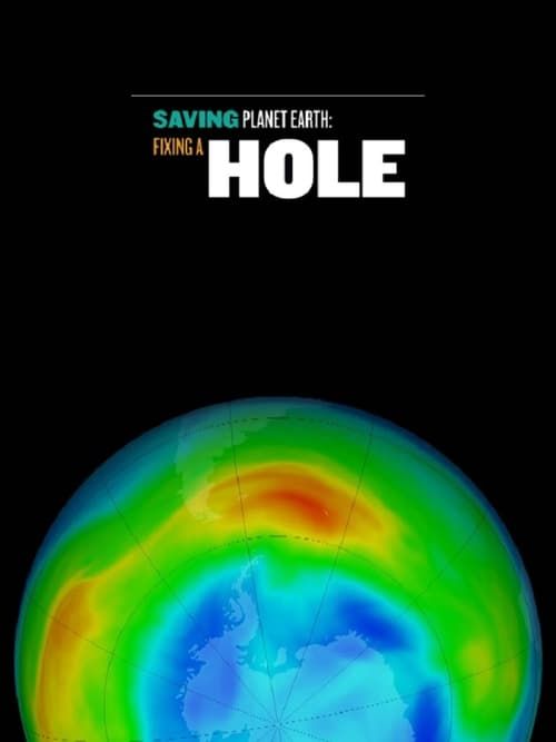 Key visual of Saving Planet Earth: Fixing a Hole
