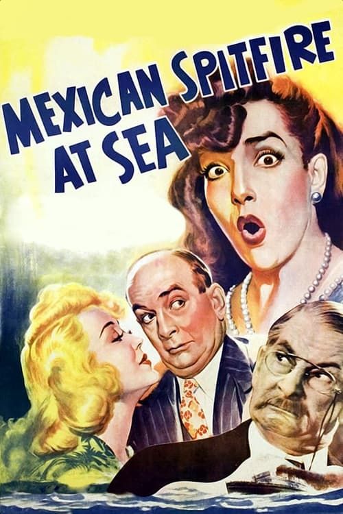 Key visual of Mexican Spitfire at Sea