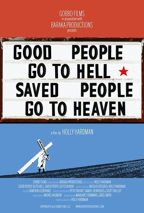 Key visual of Good People Go to Hell,  Saved People Go to Heaven