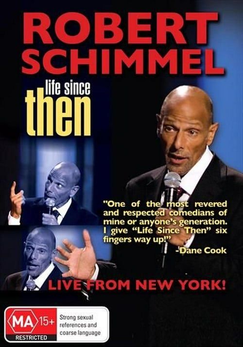 Key visual of Robert Schimmel: Life Since Then