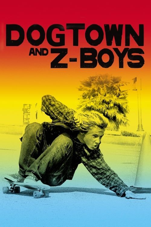 Key visual of Dogtown and Z-Boys