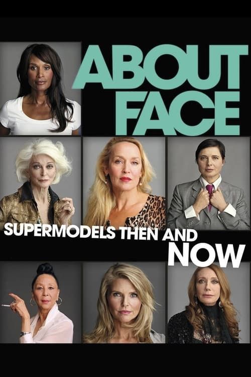 Key visual of About Face: Supermodels Then and Now