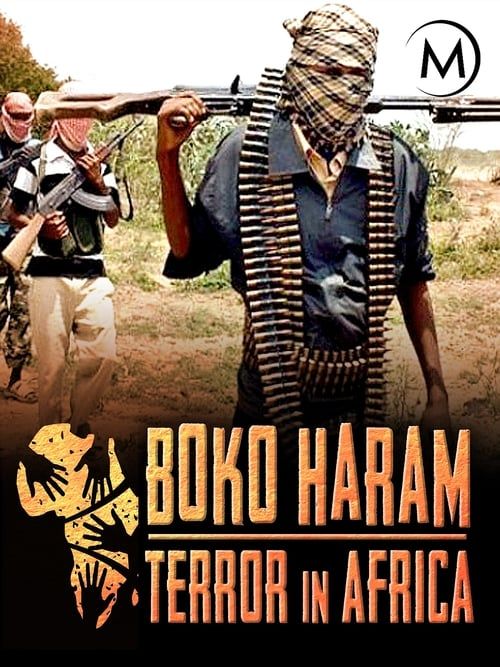 Key visual of Boko Haram: Terror in Africa