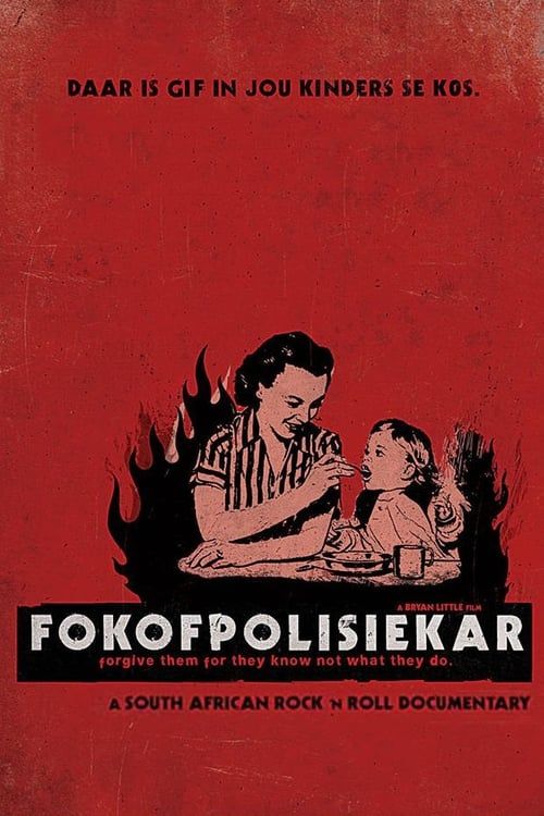 Key visual of Fokofpolisiekar: Forgive Them for They Know Not What They Do