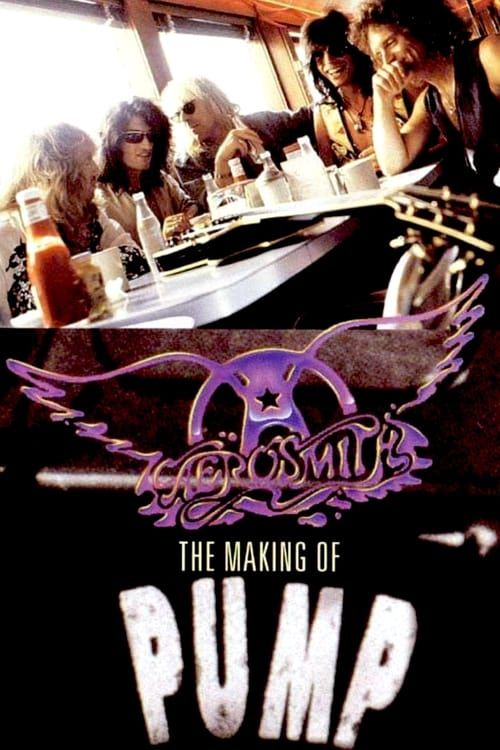 Key visual of Aerosmith - The Making of Pump