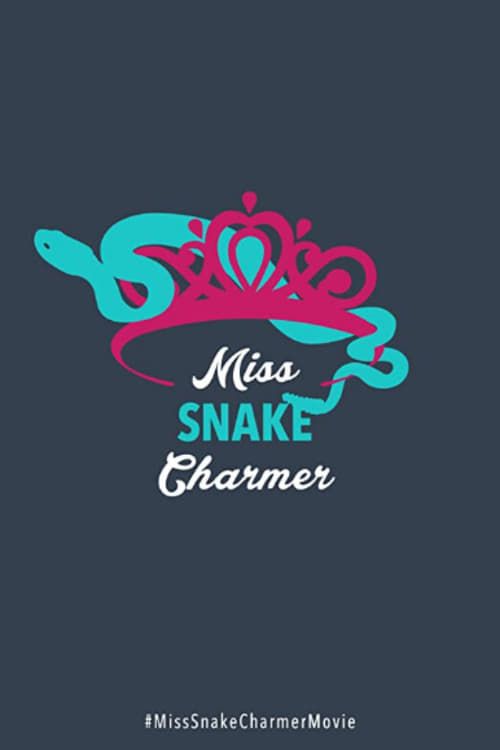Key visual of Miss Snake Charmer