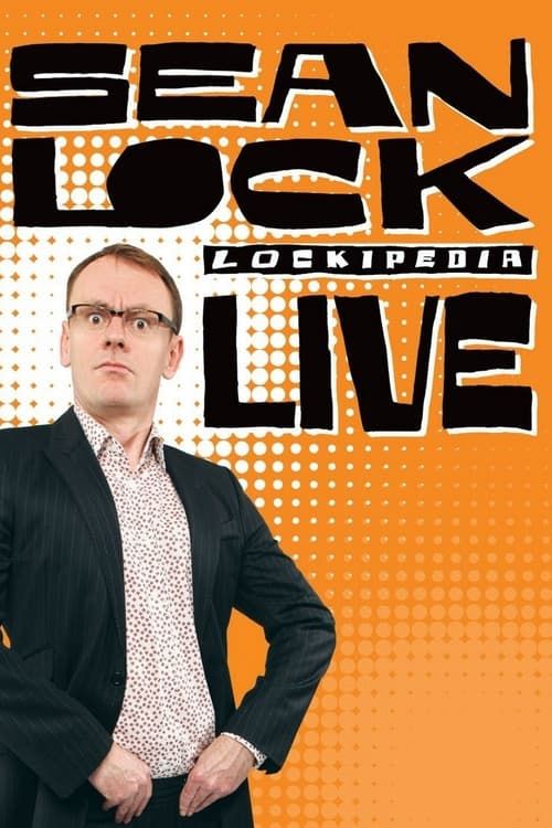 Key visual of Sean Lock: Lockipedia Live