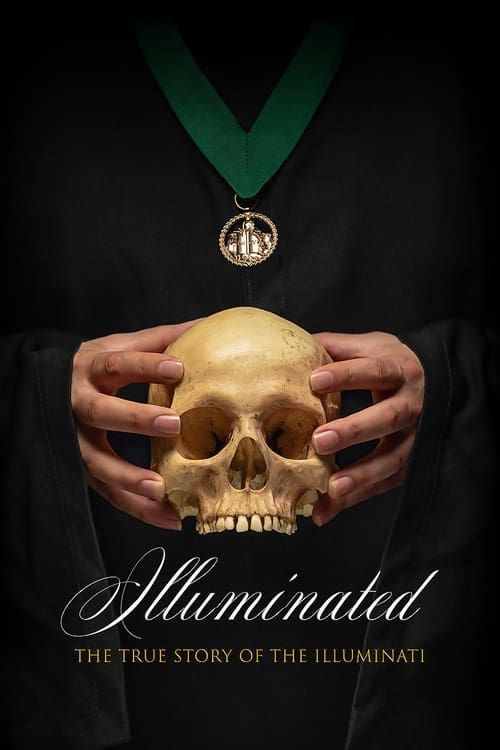 Key visual of Illuminated: The True Story of the Illuminati