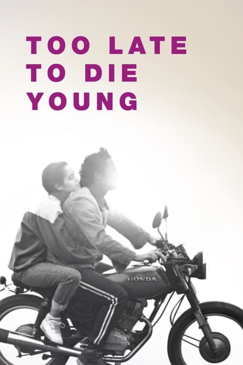 Key visual of Too Late to Die Young