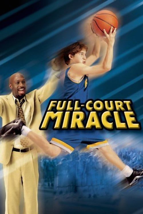Key visual of Full-Court Miracle