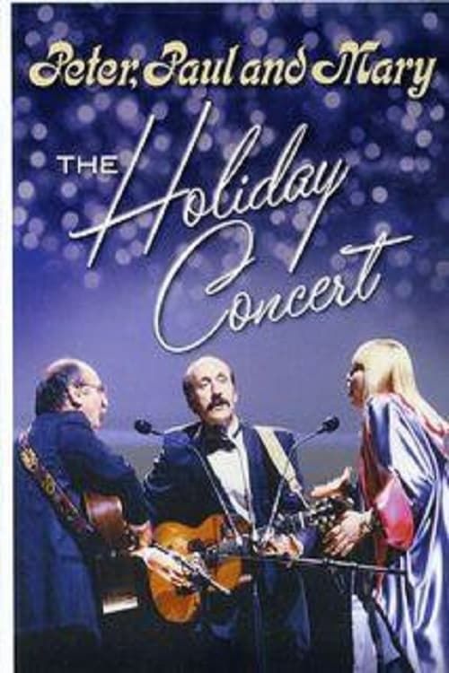 Key visual of Peter, Paul & Mary: The Holiday Concert