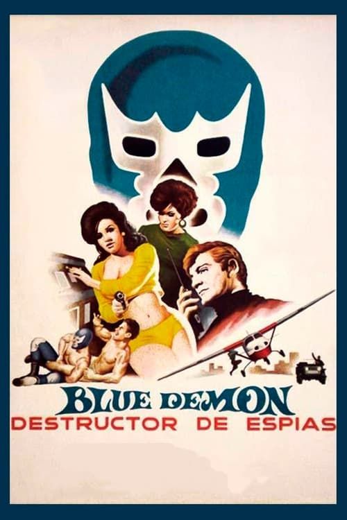 Key visual of Blue Demon: Destructor of Spies