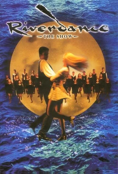 Key visual of Riverdance: The Show